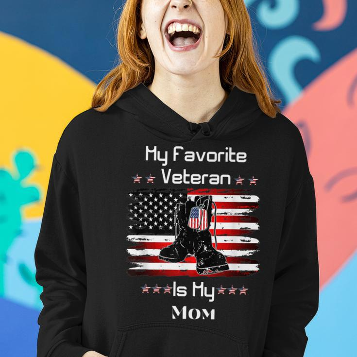 Mother Veterans Day My Favorite Veteran Is My Mom Proud Son V3 Women Hoodie Gifts for Her