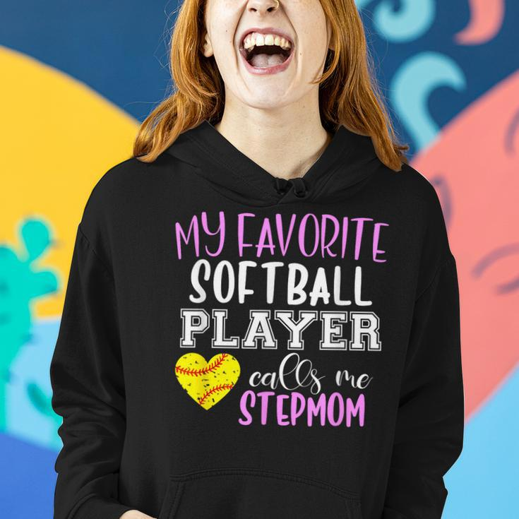 My Favorite Softball Player Call Me Stepmom Step-Mom Women Hoodie Gifts for Her