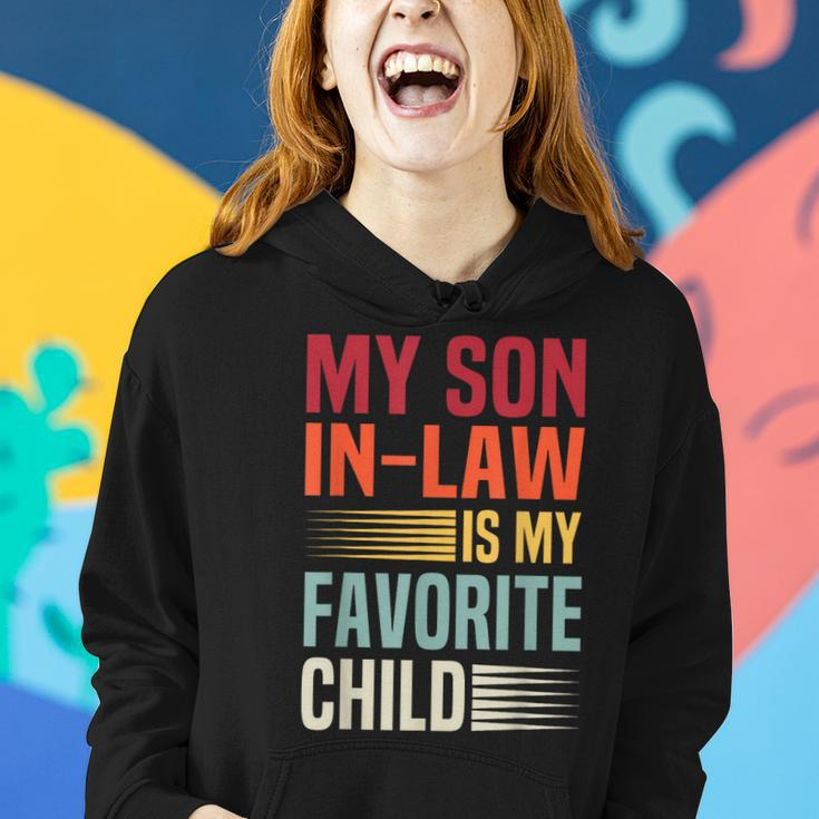 My Son In Law Is My Favorite Child Retro Family Humor Mom Women Hoodie Gifts for Her