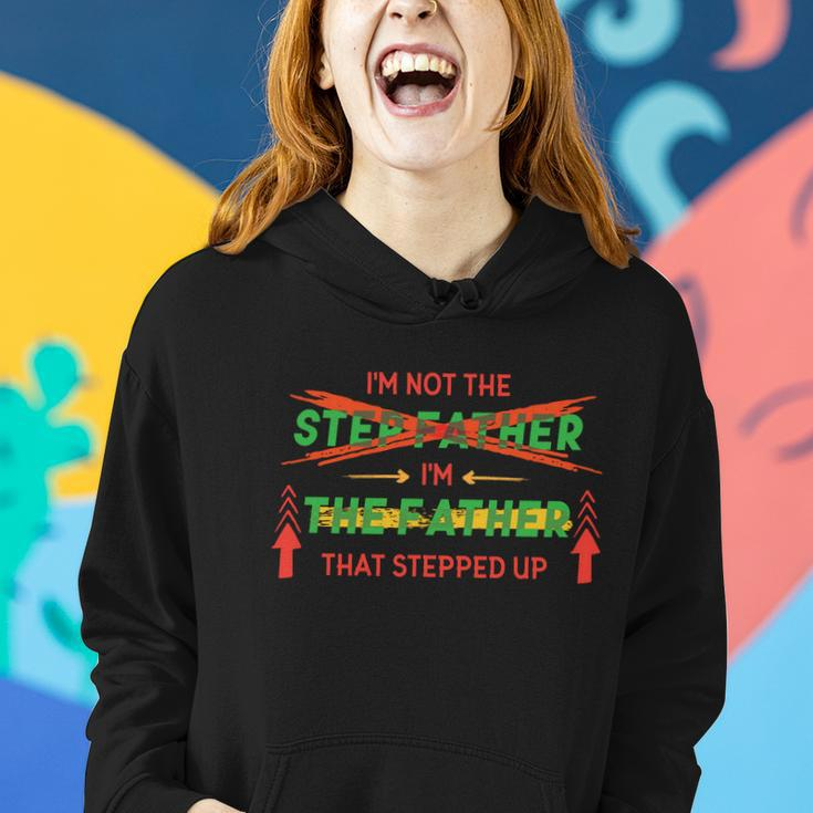 Not The Step Father Quote Women Hoodie Gifts for Her