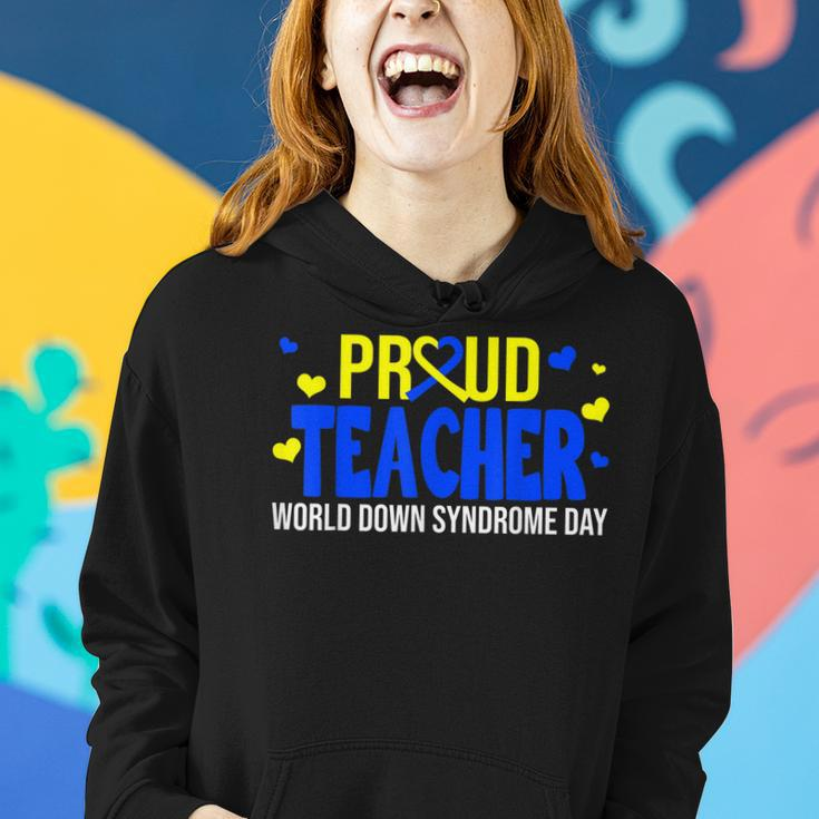 Proud Teacher World Down Syndrome Awareness Day Gifts Women Hoodie Gifts for Her