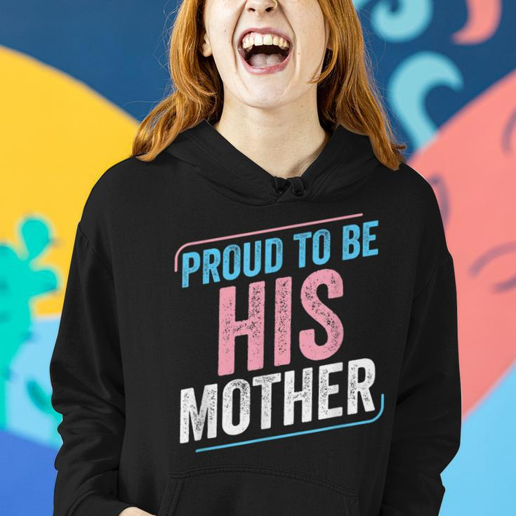 Proud To Be His Mother Trans Pride Transgender Lgbt Mom Women Hoodie Gifts for Her