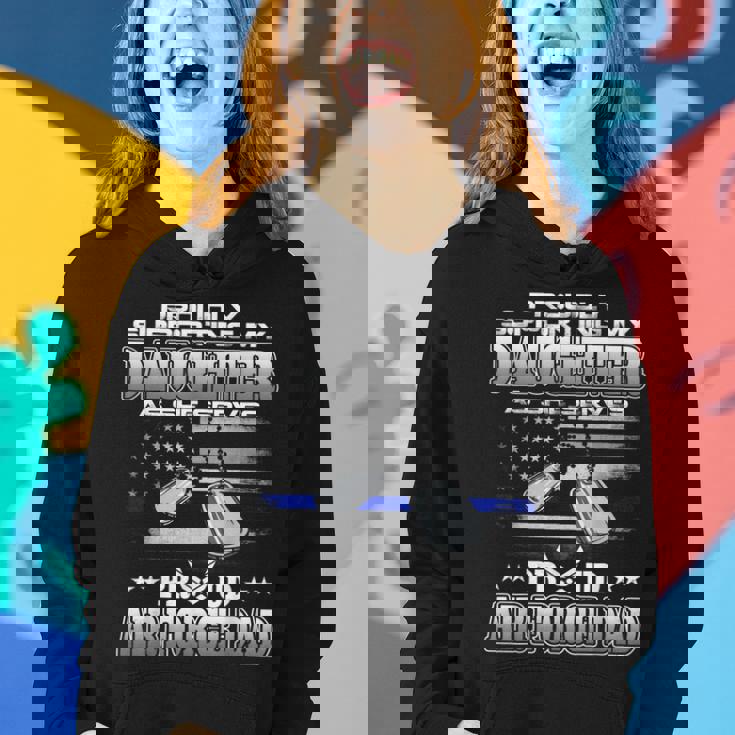 Proudly Supporting My Daughter Proud Air Force Dad Women Hoodie Gifts for Her