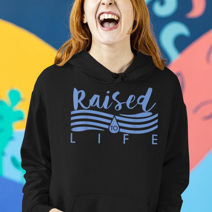 Raised To Life - Gift For Christian Water Baptism Women Hoodie Gifts for Her