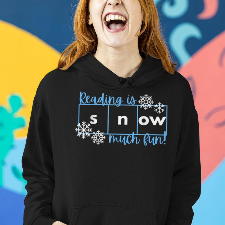 Reading Is Snow Much Fun Science Of Reading Women Hoodie Gifts for Her