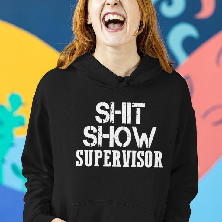 Shitshow Supervisor Funny Tee Women Hoodie Gifts for Her