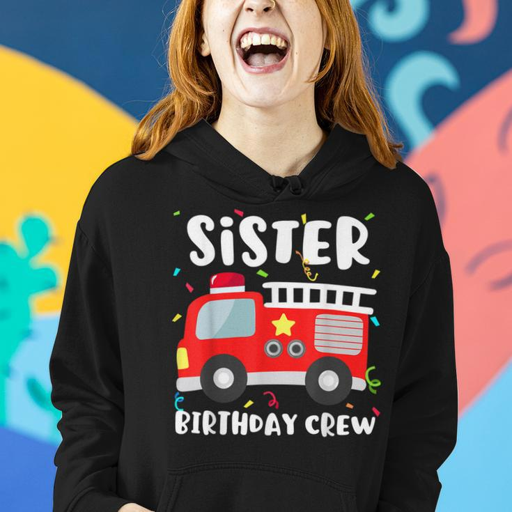 Sister Birthday Crew Fire Truck Party Firefighter Women Hoodie Gifts for Her