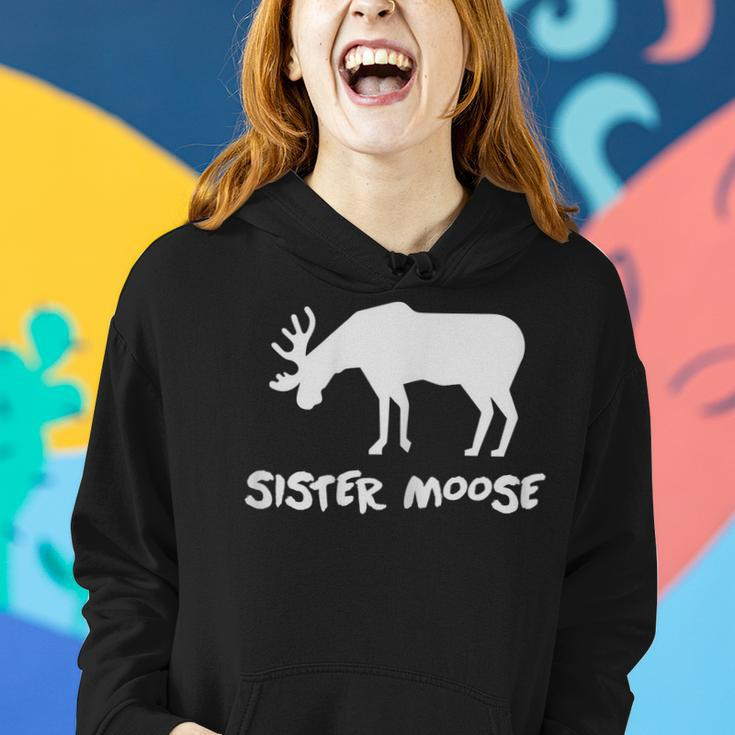 Sister Moose Moose Family Gift For Womens Women Hoodie Gifts for Her