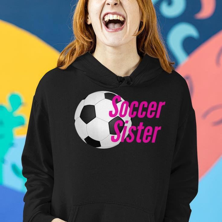 Soccer Sister Best Fun Girls Gift Women Hoodie Gifts for Her