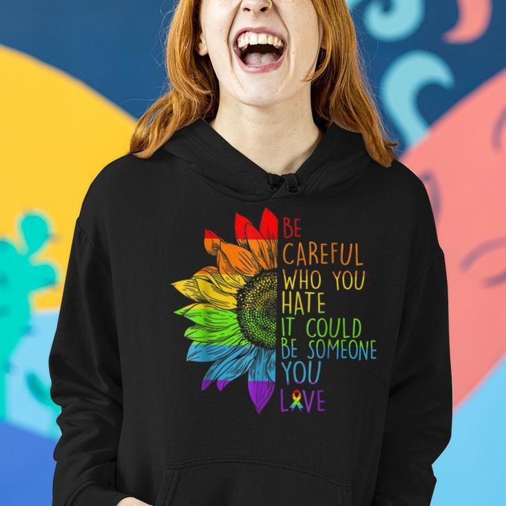 Sunflower Be Careful Who You Hate Gay Pride Lgbt Lgbt Women Hoodie Gifts for Her