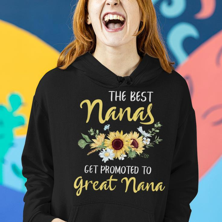 The Best Nanas Get Promoted To Great Nana New Great Nana Women Hoodie Gifts for Her