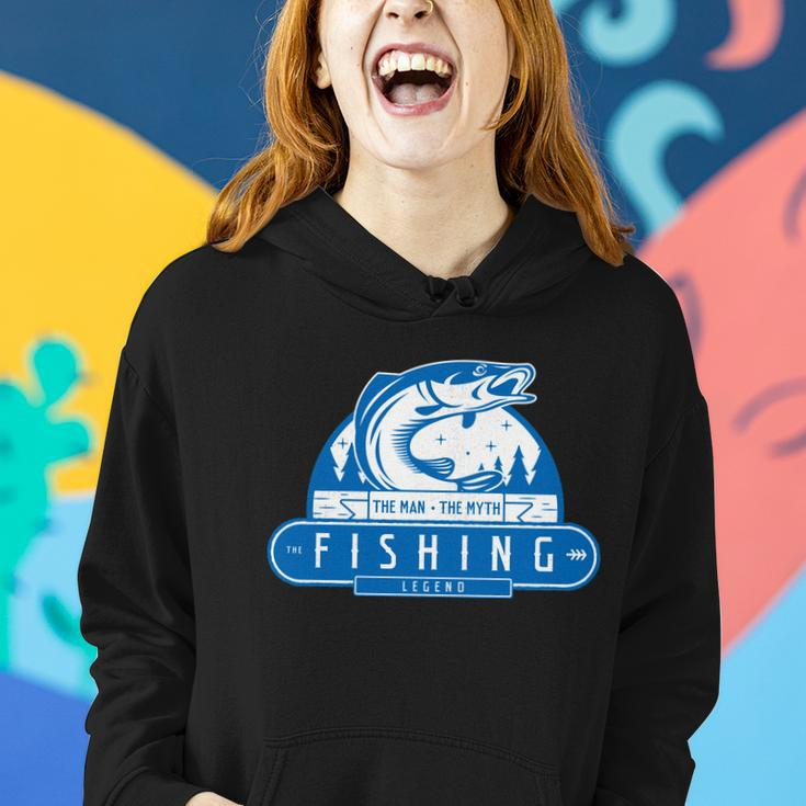 The Man The Myth The Fishing Legend Women Hoodie Gifts for Her