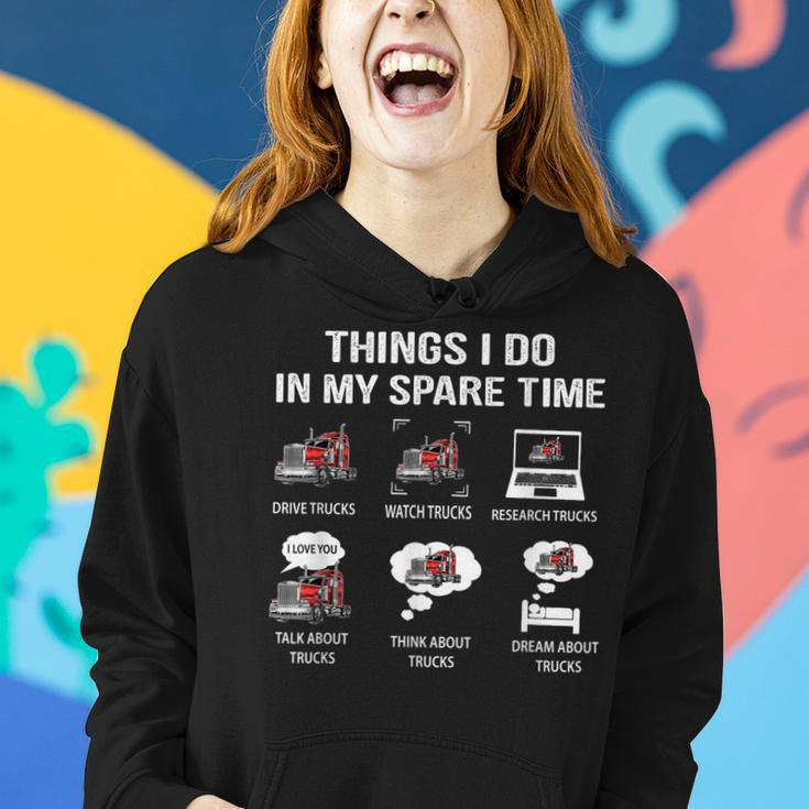 Things I Do In My Spare Time Drive Trucks Watch Trucks Women Hoodie Gifts for Her