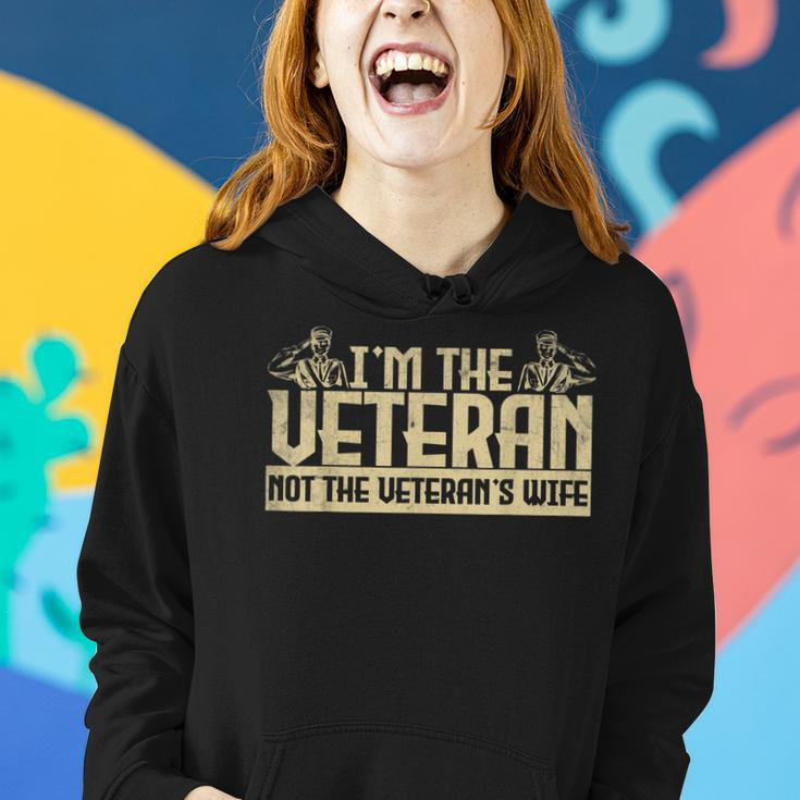 Veterans Day Army Im Veteran Not The Veterans Wife Women Hoodie Gifts for Her