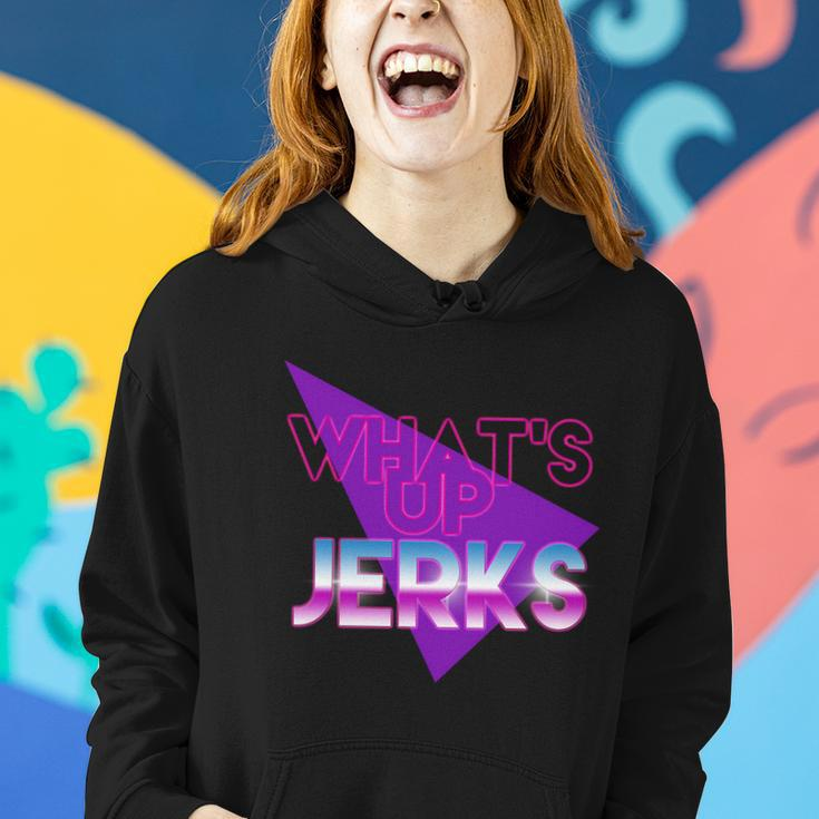 Whats Up Jerks Retro Women Hoodie Gifts for Her