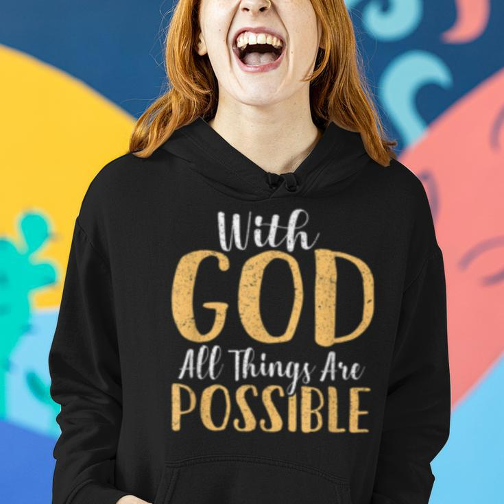 With God All Things Are Possible Funny Gift For Men Women Women Hoodie Gifts for Her
