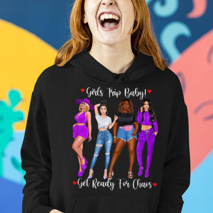 Womens Girls Trip Get Ready For Chaos Friends Together On Trip Women Hoodie Gifts for Her