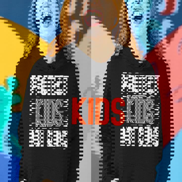 Womens Protect Kids Not Guns Enough End Gun Violence Wear Orange Women Hoodie Gifts for Her