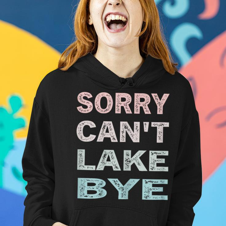 Womens Sorry Cant Lake Bye Funny Lake Vintage Retro Women Hoodie Gifts for Her
