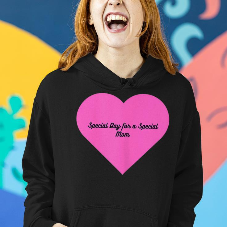 Womens Special Day For A Special Mom Mothers Day Gift Women Hoodie Gifts for Her