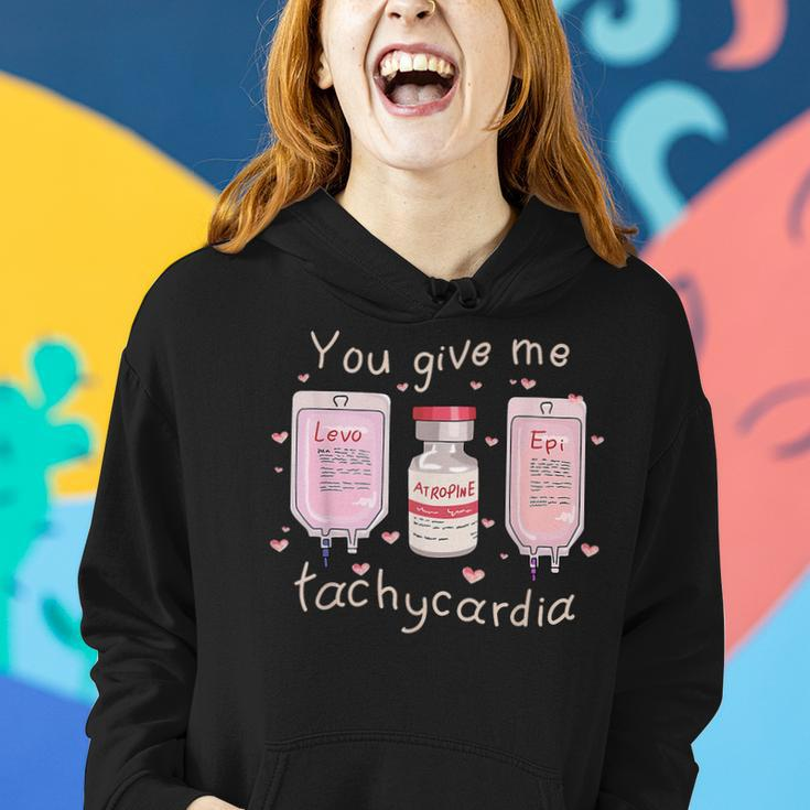 You Give Me Tachycardia Icu Nurse Life Valentines Day Women Hoodie Gifts for Her
