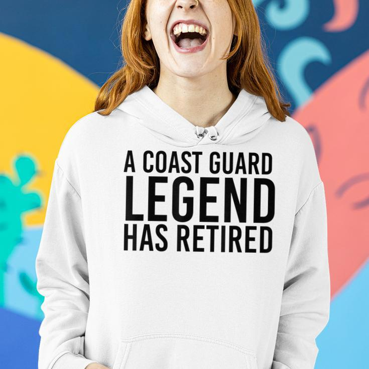 A Coast-Guard Legend Has Retired Funny Party Gift Idea Women Hoodie Gifts for Her