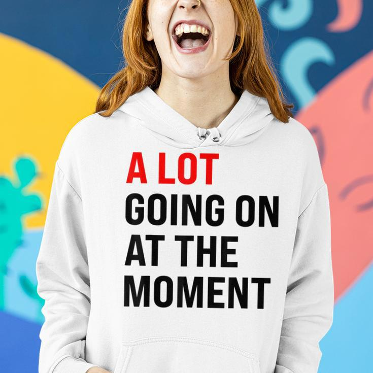 A Lot Going On At The Moment Red Era Version Women Hoodie Gifts for Her