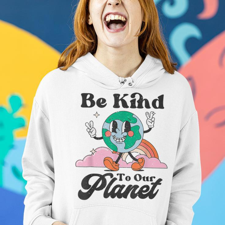 Be Kind To Our Planet Retro Cute Earth Day Save Your Earth Women Hoodie Gifts for Her