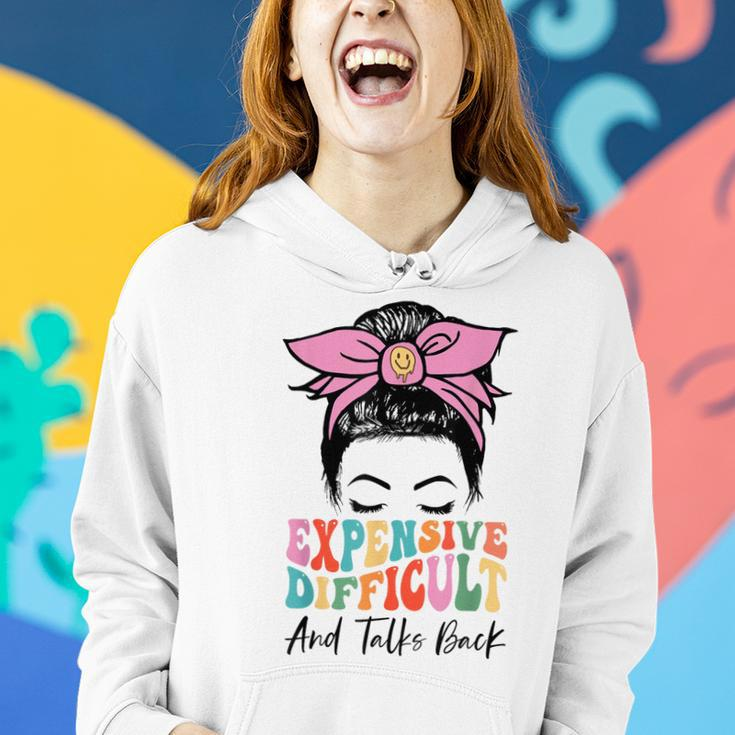 Expensive Difficult And Talks Back Mothers Day Messy Bun Women Hoodie Gifts for Her