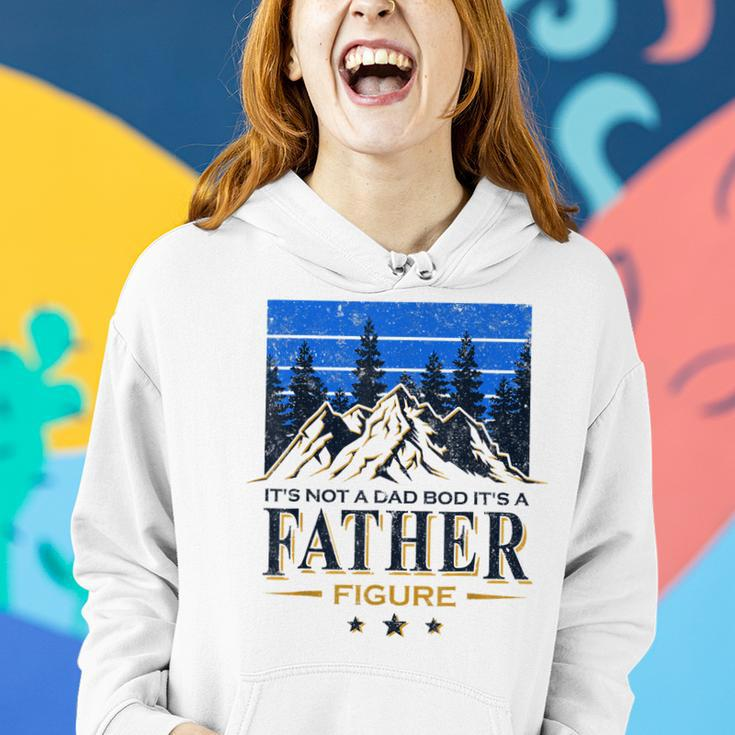 Its Not A Dad Bod Its A Father Figure Beers Fathers Day Women Hoodie Gifts for Her