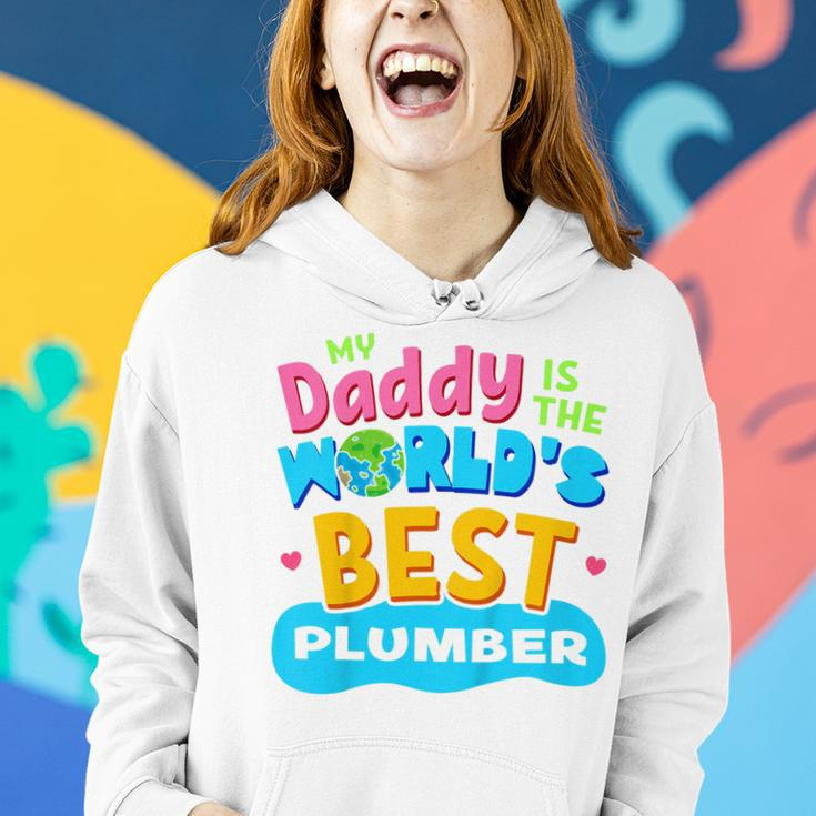 Kids My Best Daddy Dad Plumber Proud Daughter Son KidWomen Hoodie Gifts for Her
