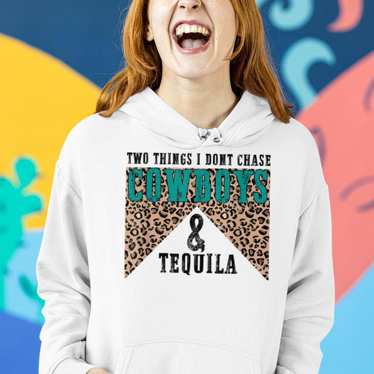 Leopard Two Things I Dont Chase Cowboys And Tequila Cowgirl Women Hoodie Gifts for Her