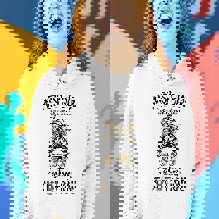 Messy Bun Coffee Run And Getting Stuff Done Messy Bun Women Hoodie Gifts for Her