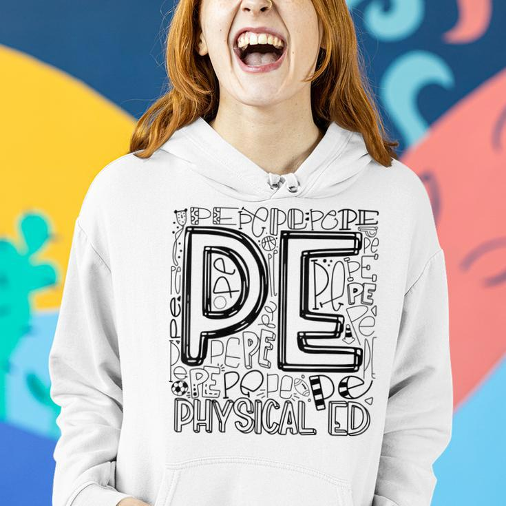 Pe Physical Education Typography Teacher Back To School Cool Women Hoodie Gifts for Her