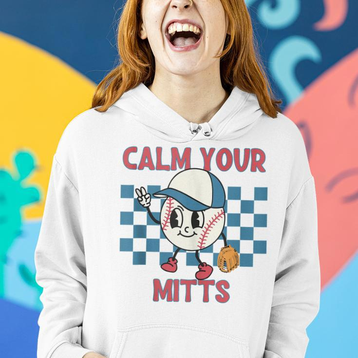Reto Calm Your Mitts Baseball Mom Sport Mama Mothers Day Women Hoodie Gifts for Her