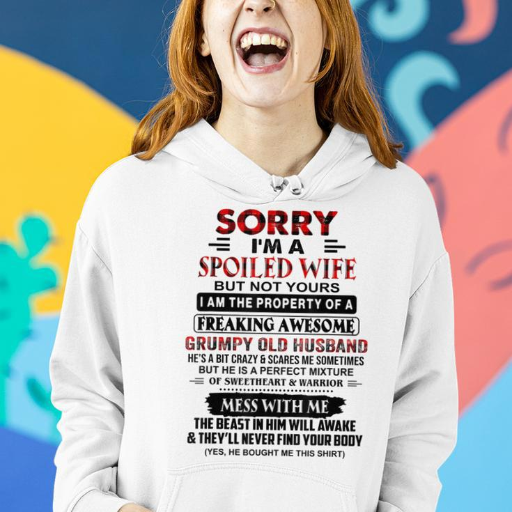 Sorry Im A Spoiled Wife But Not Yours Grumpy Old Husband Women Hoodie Gifts for Her