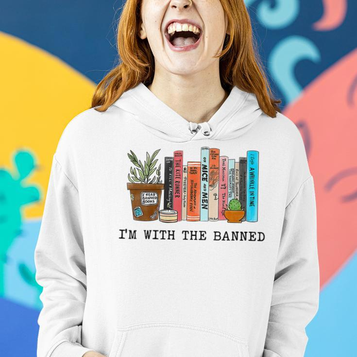 Womens Im With The Banned Books I Read Banned Books Lovers Women Hoodie Gifts for Her