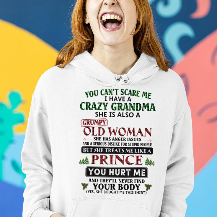 Womens You Cant Scare Me I Have A Crazy Grandma Grumpy Old Women Hoodie Gifts for Her