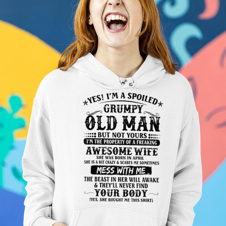 Yes Im A Spoiled Grumpy Old Man Of A Freaking Awesome Wife Women Hoodie Gifts for Her