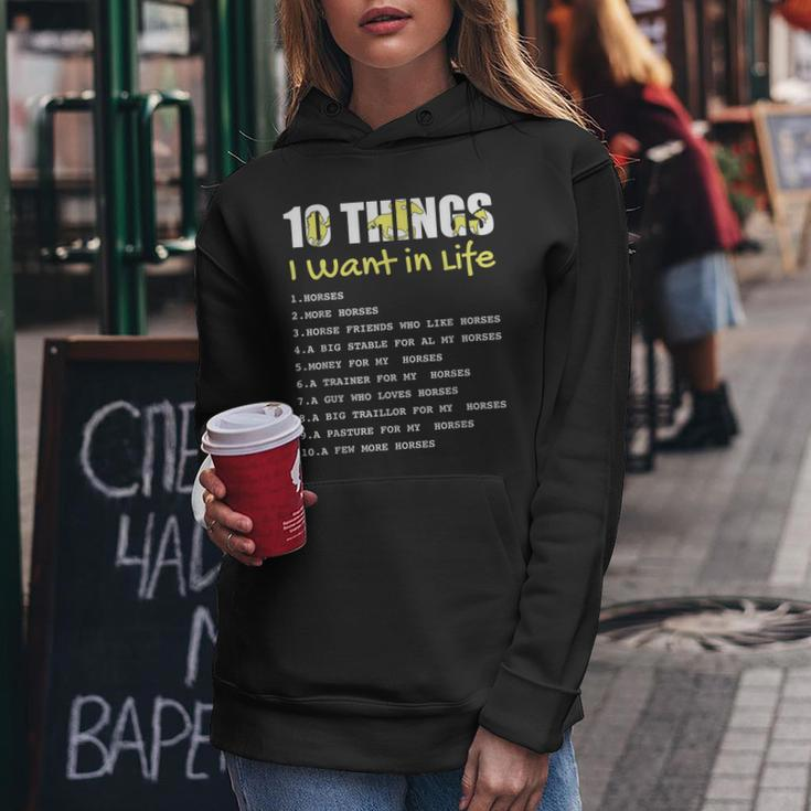 10 Things I Want In Life Horse Funny Horse Gift For Girls Women Hoodie Unique Gifts
