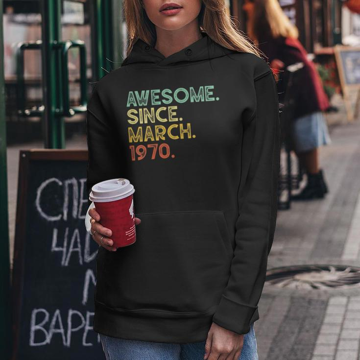 50 Years Old Awesome March 1970 50Th Birthday Gift Women Hoodie Unique Gifts