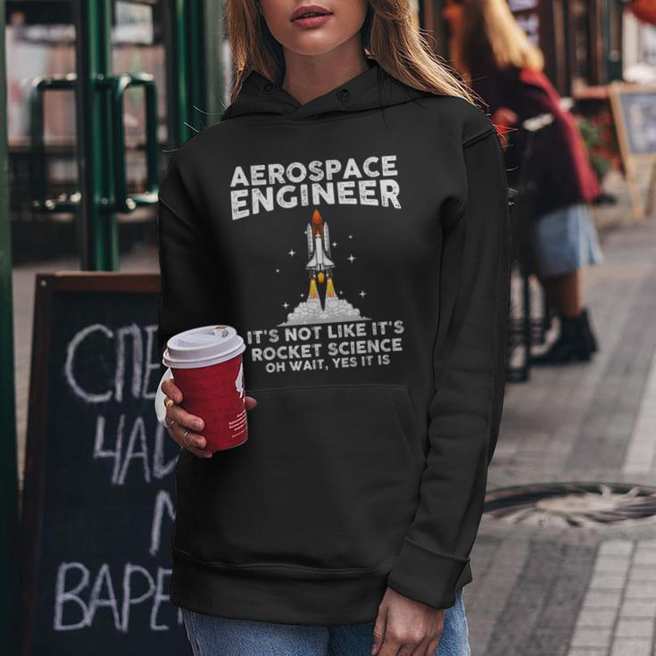 Cool Aerospace Engineer For Men Women Rocket Scientist Space Women Hoodie Unique Gifts