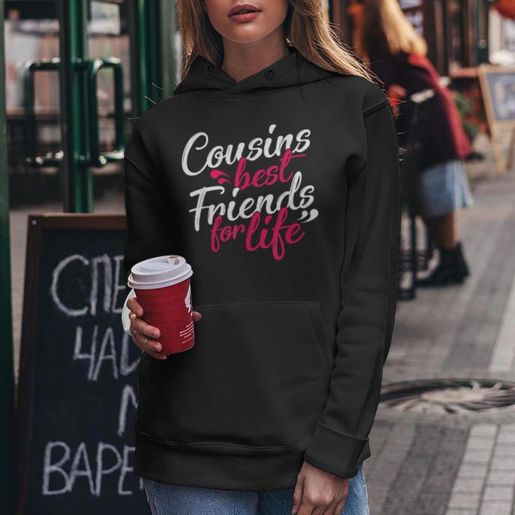Cousins Best For Life Friends Cousin Sister Brother Family Women Hoodie Unique Gifts