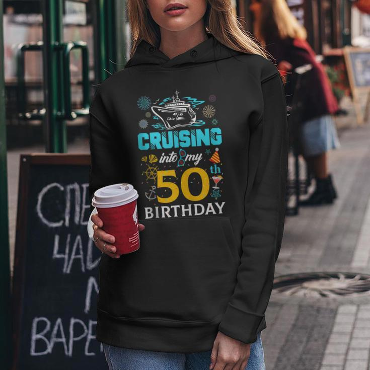 Cruising Into My 50 Year Old Birthday Squad 50Th Cruise Bday Women Hoodie Funny Gifts