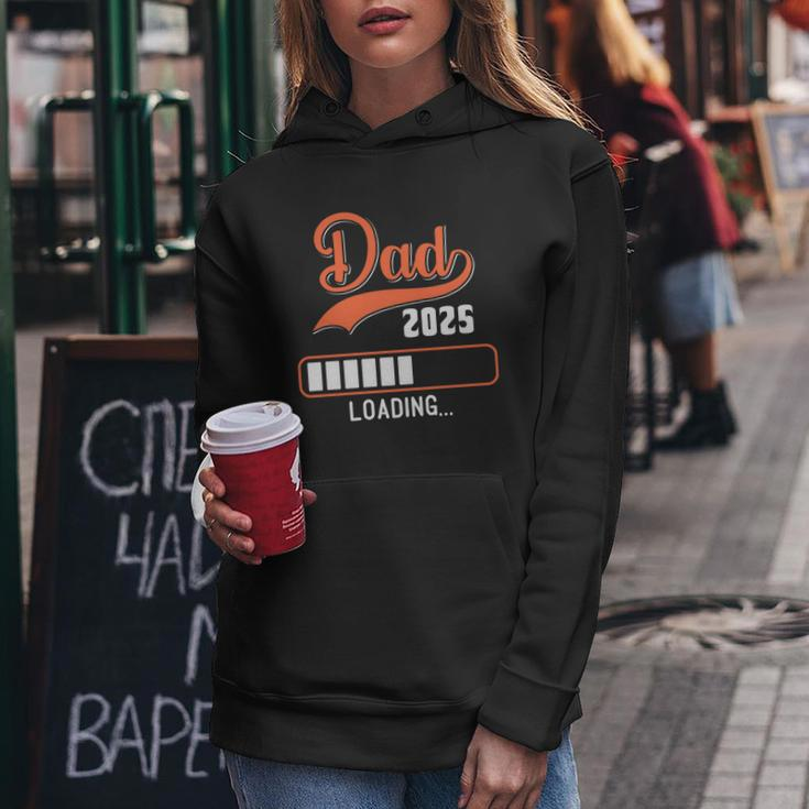 Dad 2025 Loading Women Hoodie Unique Gifts