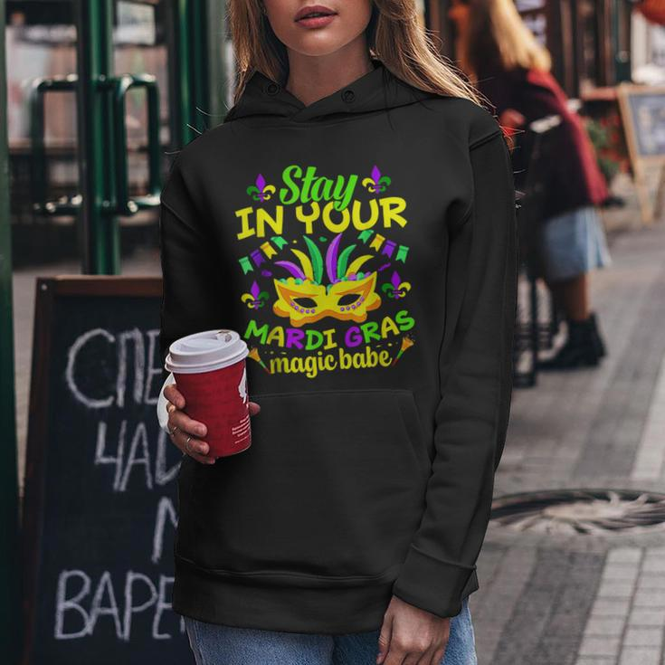 Fat Tuesdays Stay In Your Mardi Gras Magic Babe New Orleans Women Hoodie Funny Gifts