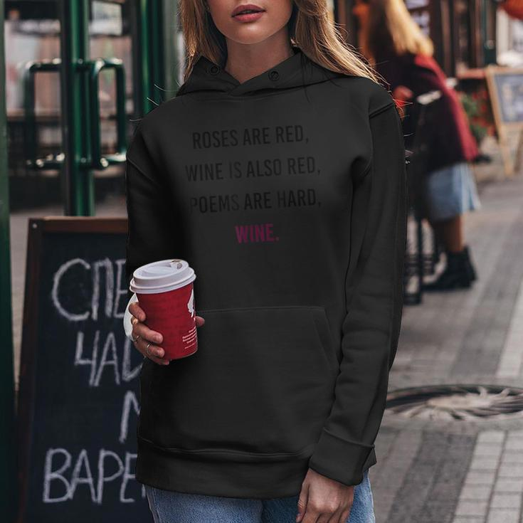 Funny Meme Valentines Day Wine Quote Drinking Women Hoodie Unique Gifts