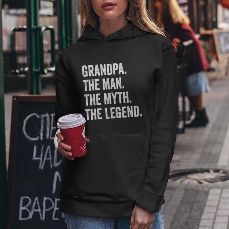 Grandpa The Man The Myth The Legend Funny Gift For Grandfathers Gift Women Hoodie Unique Gifts