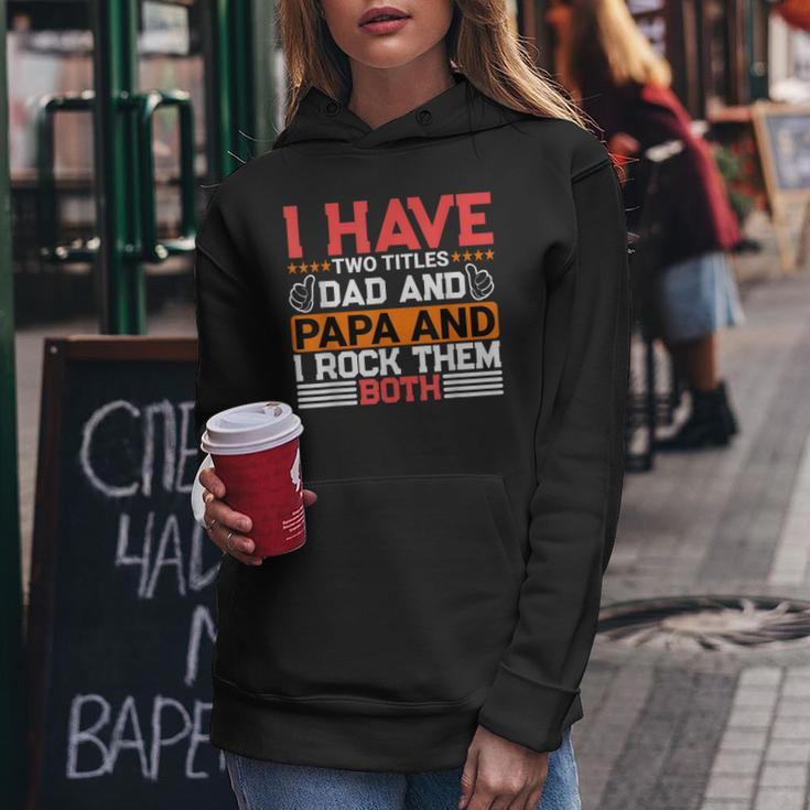 I Have Two Titles Dad And Lawyer And I Rock Them Both Women Hoodie Funny Gifts