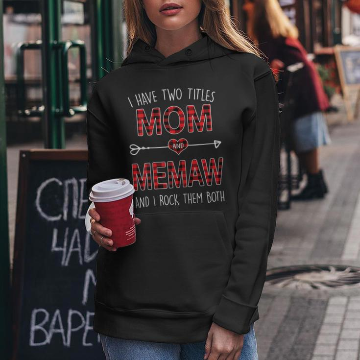 I Have Two Titles Mom And Memaw Red Plaid Buffalo Gift Gift For Womens Women Hoodie Unique Gifts